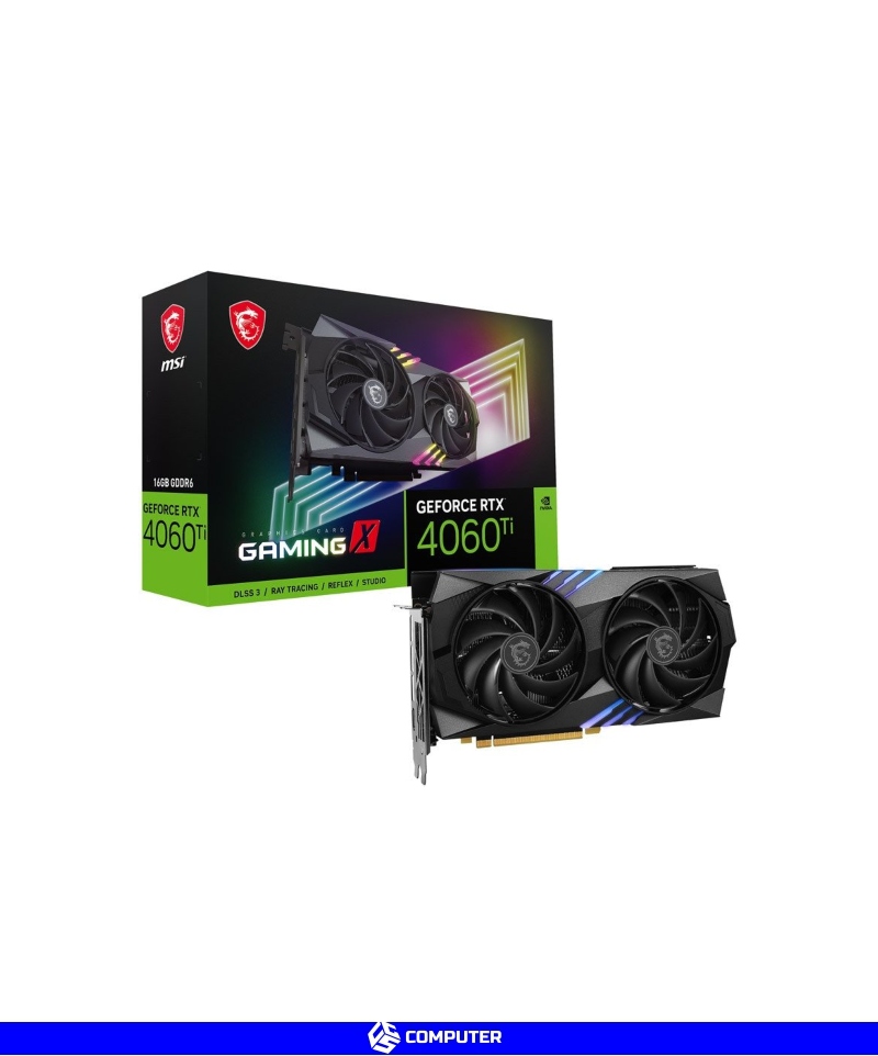 VGA MSI GEFORCE NVIDIA RTX 4060 Ti GAMING X 16GB GDDR6